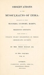 Mrs Meer Hassan Ali wrote Observations on the Mussulmauns of India in 2 volumes in 1832